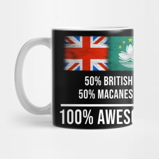 50% British 50% Macanese 100% Awesome - Gift for Macanese Heritage From Macau Mug